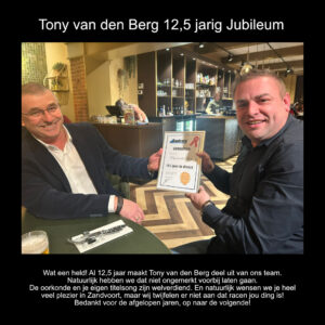 Tony van den Berg 12,5 jarig jubileum